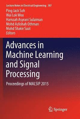 Advances in Machine Learning and Signal Processing 1