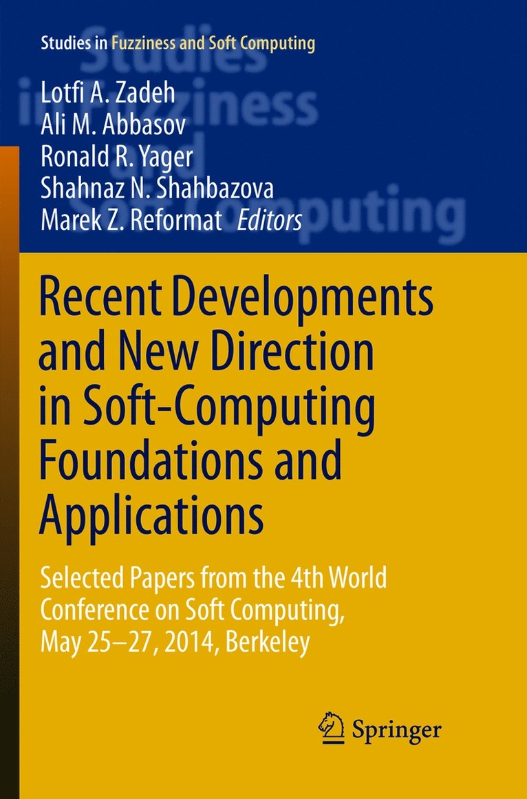 Recent Developments and New Direction in Soft-Computing Foundations and Applications 1