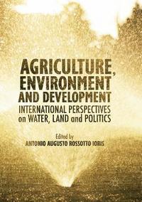 bokomslag Agriculture, Environment and Development