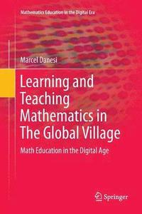 bokomslag Learning and Teaching Mathematics in The Global Village