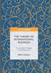 bokomslag The Theory of International Business