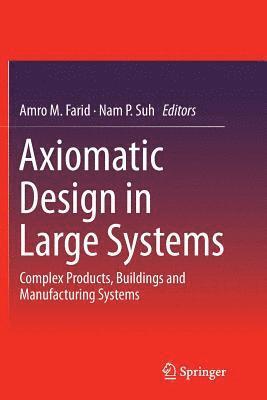 bokomslag Axiomatic Design in Large Systems