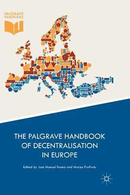 bokomslag The Palgrave Handbook of Decentralisation in Europe