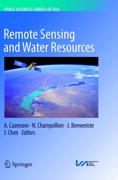 A. Cazenave, N. Champollion, J. Benveniste, J. Chen - Remote Sensing and Water Resources, Häftad