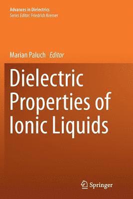 Dielectric Properties of Ionic Liquids 1