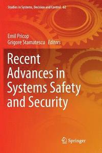 bokomslag Recent Advances in Systems Safety and Security