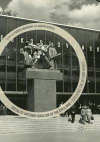 bokomslag Socialist Internationalism in the Cold War