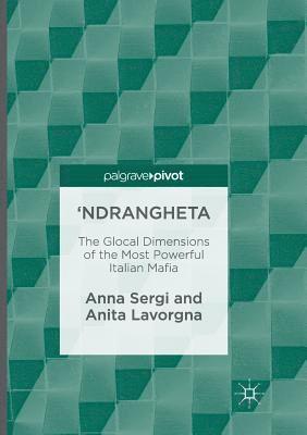 Anna Sergi, Anita Lavorgna - 'Ndrangheta, Häftad