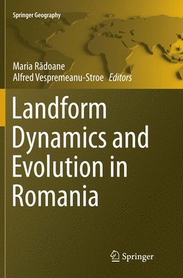 Landform Dynamics and Evolution in Romania 1