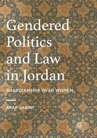 bokomslag Gendered Politics and Law in Jordan