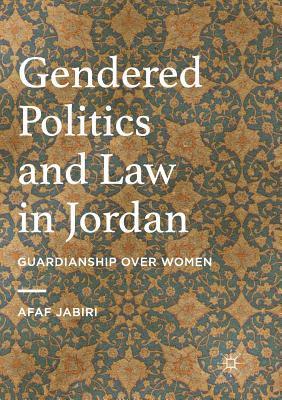 Gendered Politics and Law in Jordan 1