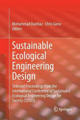 Mohammad Dastbaz, Chris Gorse - Sustainable Ecological Engineering Design, Häftad