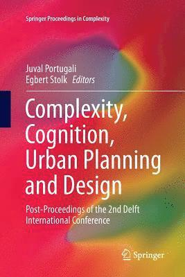 bokomslag Complexity, Cognition, Urban Planning and Design