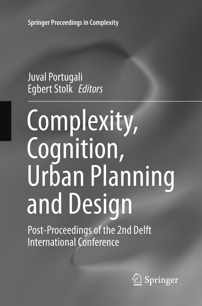 Complexity, Cognition, Urban Planning and Design 1