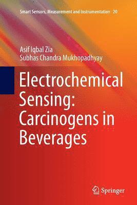 bokomslag Electrochemical Sensing: Carcinogens in Beverages