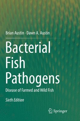 bokomslag Bacterial Fish Pathogens