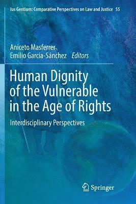 bokomslag Human Dignity of the Vulnerable in the Age of Rights