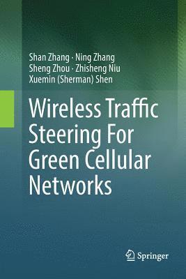 bokomslag Wireless Traffic Steering For Green Cellular Networks