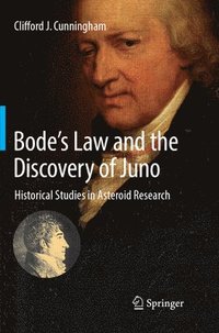 bokomslag Bodes Law and the Discovery of Juno