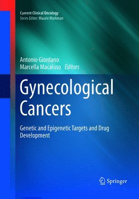 Antonio Giordano, Marcella Macaluso - Gynecological Cancers, Häftad