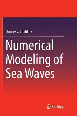 bokomslag Numerical Modeling of Sea Waves