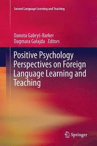 bokomslag Positive Psychology Perspectives on Foreign Language Learning and Teaching