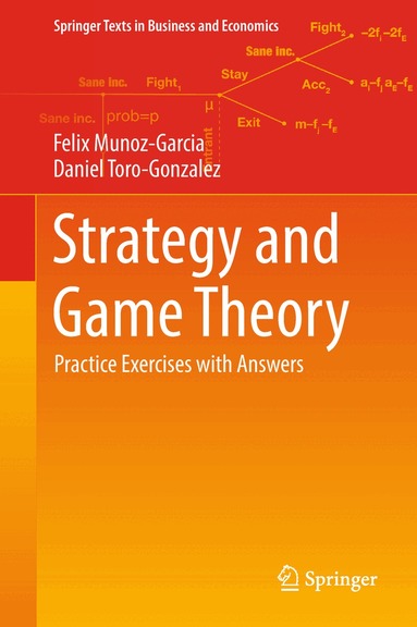 Felix Munoz-Garcia, Daniel Toro-Gonzalez - Strategy and Game Theory, Häftad