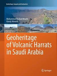 bokomslag Geoheritage of Volcanic Harrats in Saudi Arabia