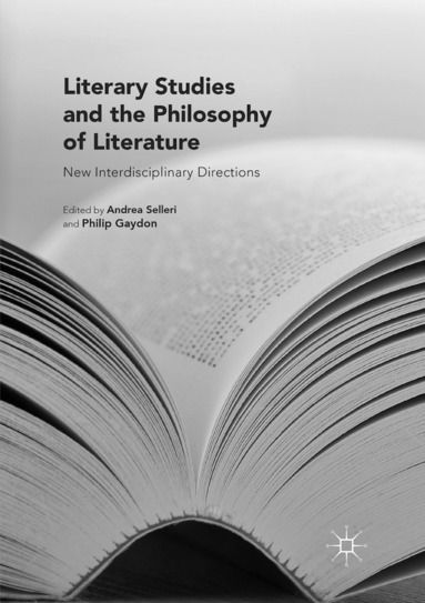 bokomslag Literary Studies and the Philosophy of Literature