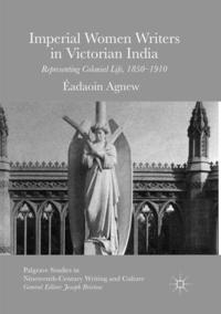 bokomslag Imperial Women Writers in Victorian India