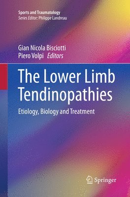 Giannicola Bisciotti, Piero Volpi - Lower Limb Tendinopathies, Häftad