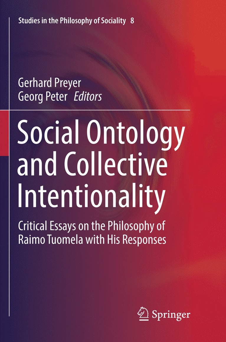 Gerhard Preyer, Georg Peter - Social Ontology and Collective Intentionality, Häftad