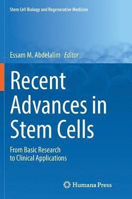 Recent Advances in Stem Cells 1