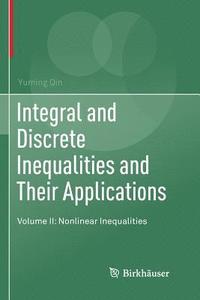 bokomslag Integral and Discrete Inequalities and Their Applications