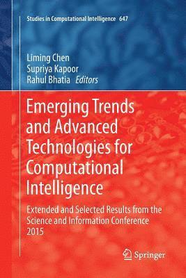 Emerging Trends and Advanced Technologies for Computational Intelligence