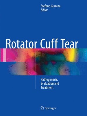 Stefano Gumina - Rotator Cuff Tear, Häftad