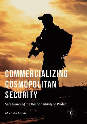 bokomslag Commercializing Cosmopolitan Security