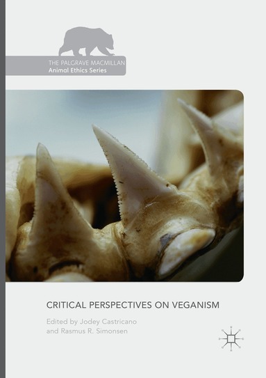 Jodey Castricano, Rasmus R. Simonsen - Critical Perspectives on Veganism, Häftad