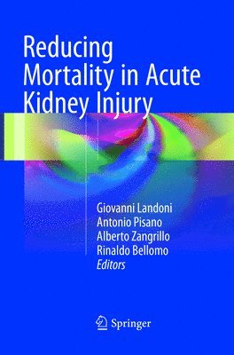 bokomslag Reducing Mortality in Acute Kidney Injury