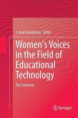 Women's Voices in the Field of Educational Technology 1