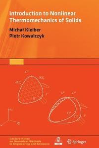 bokomslag Introduction to Nonlinear Thermomechanics of Solids