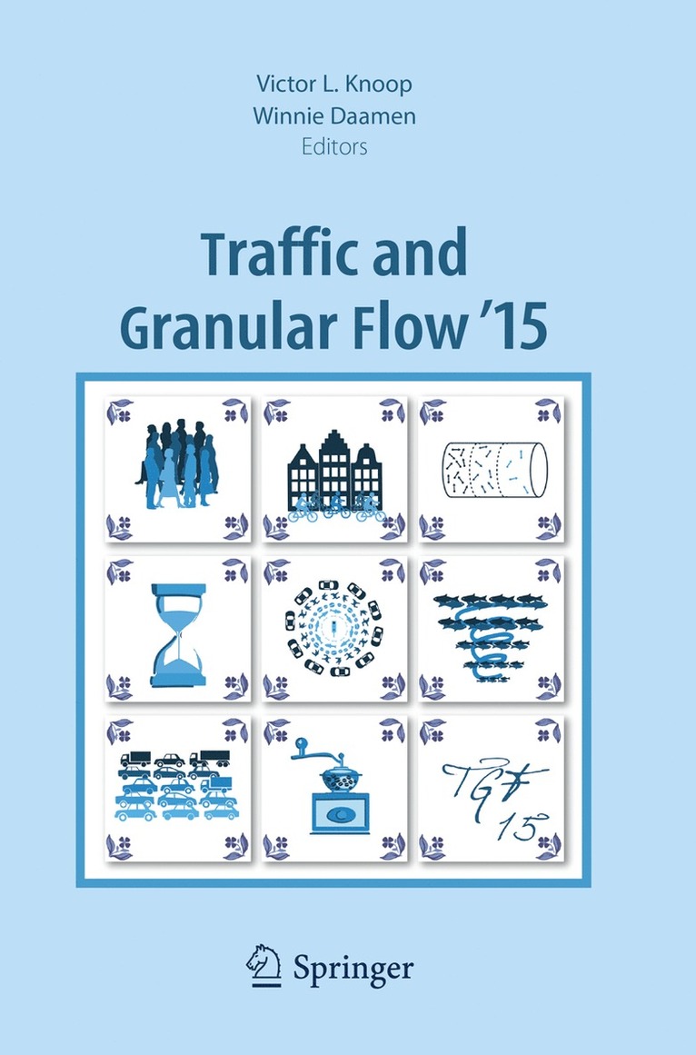 Victor L. Knoop, Winnie Daamen - Traffic and Granular Flow '15, Häftad
