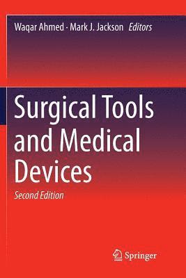 Surgical Tools and Medical Devices 1