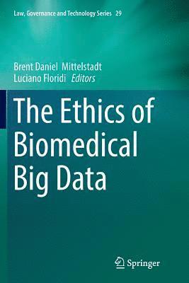 bokomslag The Ethics of Biomedical Big Data