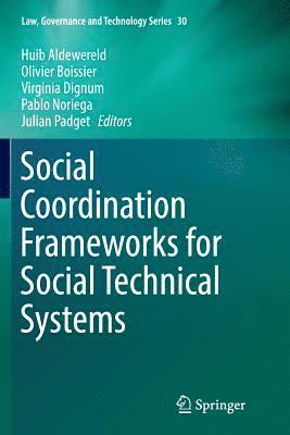 bokomslag Social Coordination Frameworks for Social Technical Systems