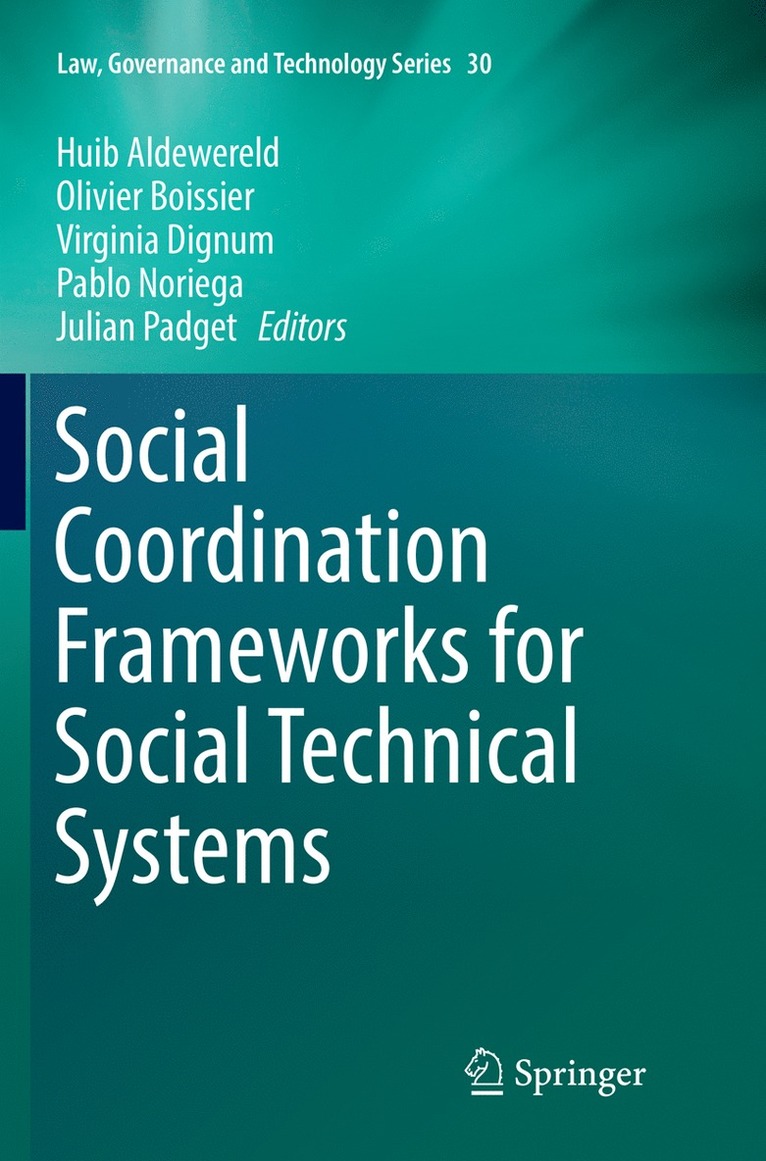 Huib Aldewereld, Olivier Boissier, Virginia Dignum, Pablo Noriega, Julian Padget - Social Coordination Frameworks for Social Technical Systems, Häftad