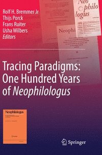 bokomslag Tracing Paradigms: One Hundred Years of Neophilologus