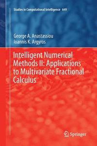 bokomslag Intelligent Numerical Methods II: Applications to Multivariate Fractional Calculus