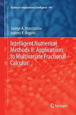 Intelligent Numerical Methods II: Applications to Multivariate Fractional Calculus 1