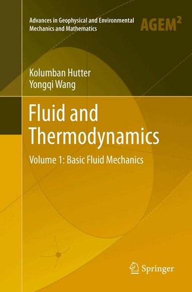 Kolumban Hutter, Yongqi Wang - Fluid and Thermodynamics, Häftad
